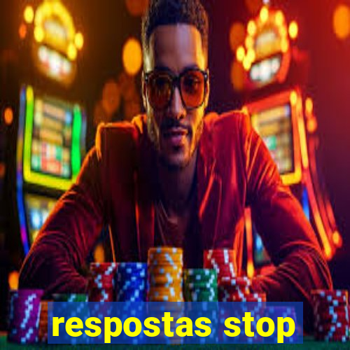 respostas stop